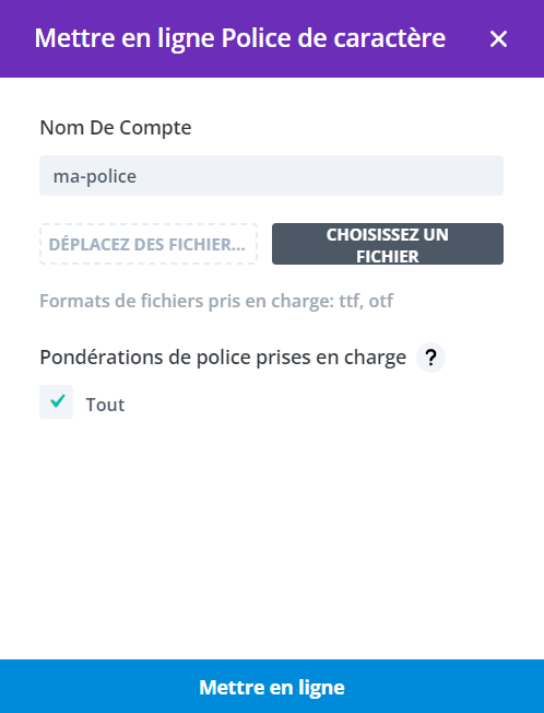 Visusalisation de la fenêtre d'ajout du fichier .ttf de la typographie personnalisée